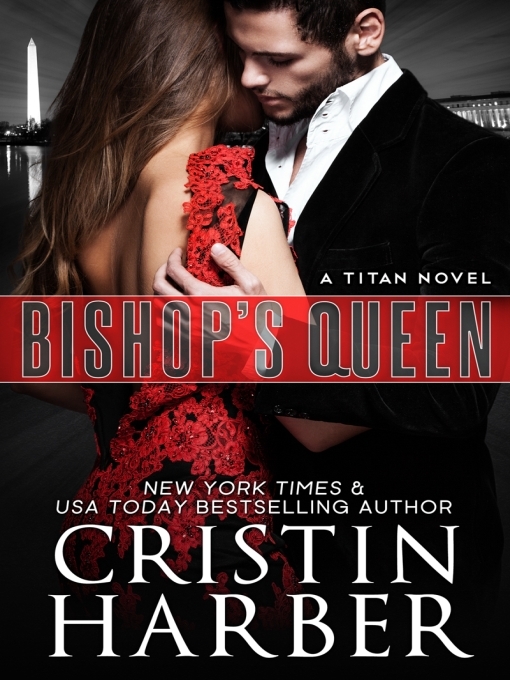 Title details for Bishop's Queen by Cristin Harber - Available